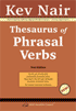 Thesaurus of Phrasal Verbs